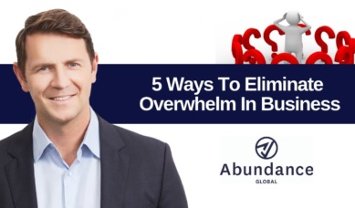 David Dugan 5 Ways To Eliminate Overwhelm In Business