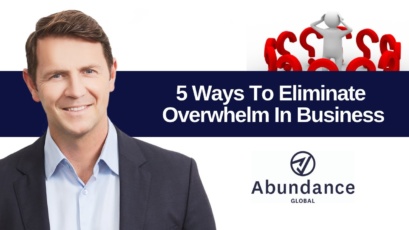 David Dugan 5 Ways To Eliminate Overwhelm In Business